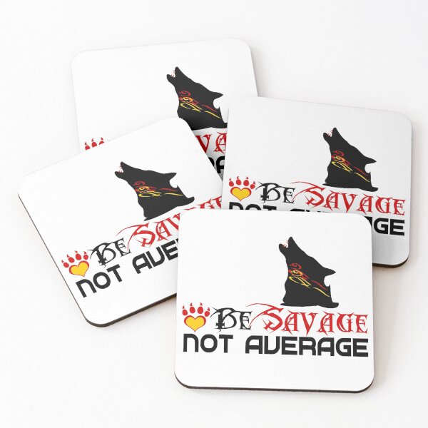 Item preview, Be Savage not Average-Funny Inspirational Quote designed and sold by Fantabulous.