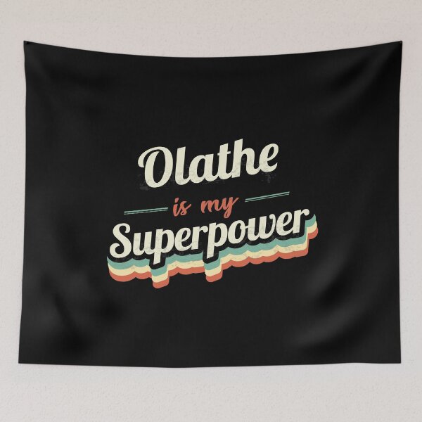 Item preview, Olathe is my Superpower  designed and sold by Custom365.