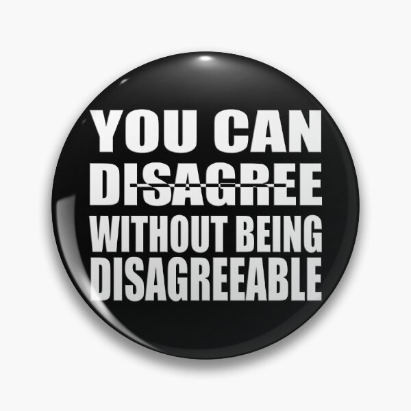 Item preview,  You can disagree without being disagreeable designed and sold by Ralek.