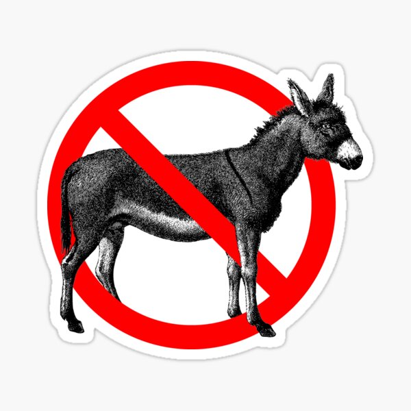 Not a Democrat Donkey Sticker
