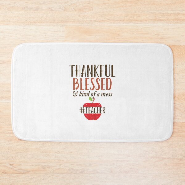 Item preview, Thankful Blessed and Kind of a Mess Teacher Fall Autumn Teacher thanksgiving teacher gifts Idea designed and sold by clothesy7.