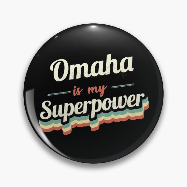 Item preview, Omaha is my Superpower  designed and sold by Custom365.