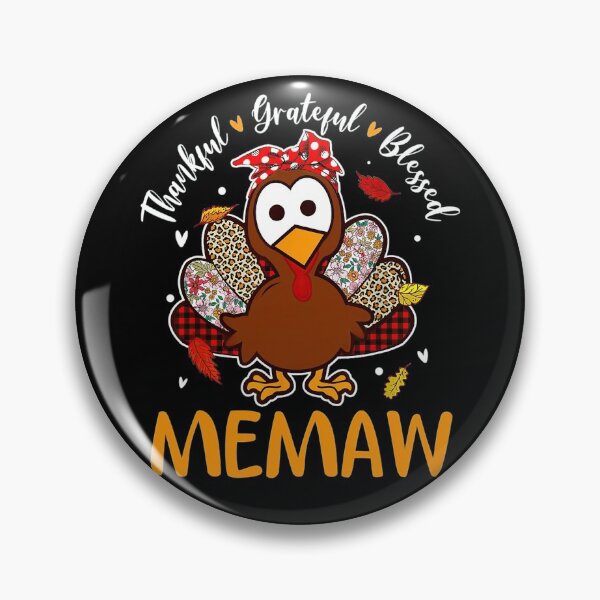 Item preview, Thanksgiving Thankful Grateful Blessed Memaw Turkey Gift designed and sold by EvanMcguinness.