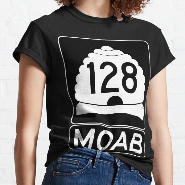 Utah 128 - Moab - SR 128 Classic T-Shirt