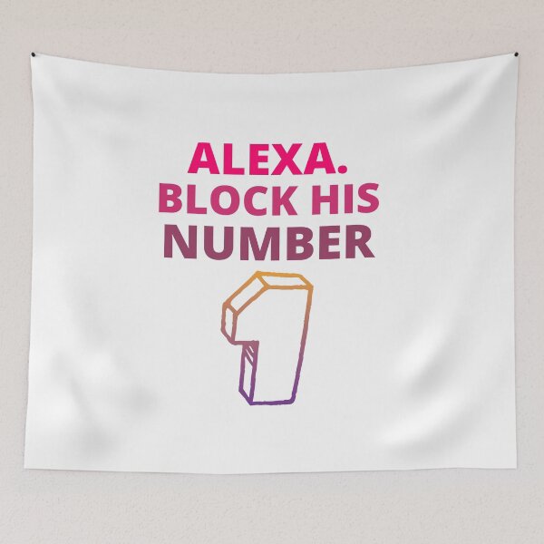 Item preview, Alexa Block His Number,funny quote shirt,trending fashion shirt,tumblr pop culture shirt gift bff designed and sold by BousboulaStorie.