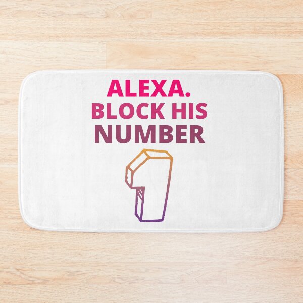 Item preview, Alexa Block His Number,funny quote shirt,trending fashion shirt,tumblr pop culture shirt gift bff designed and sold by BousboulaStorie.