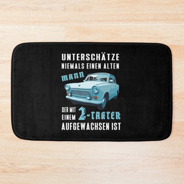 Item preview, GDR Trabant car saying: Never underestimate old man with Trabi - East Germany gift designed and sold by Lenny Stahl.