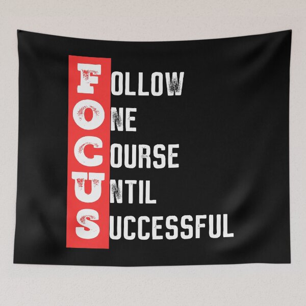 Item preview, Focus - Follow one course until successful - Motivational quote  designed and sold by ArtfulTat.