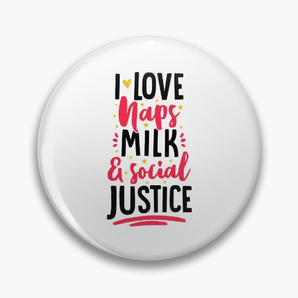 Item preview, I Love Naps Milk And Social Justice - Newborn Outfit Cute baby bodysuit designed and sold by T-shirt For You.