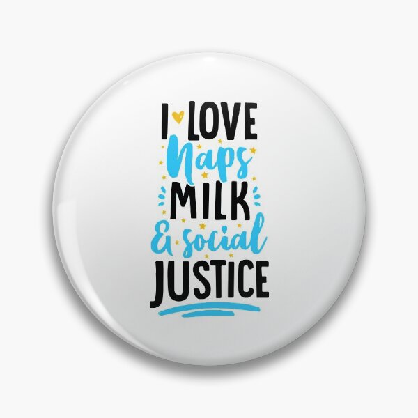 Item preview, I Love Naps Milk And Social Justice - Newborn Outfit Cute baby bodysuit designed and sold by T-shirt For You.