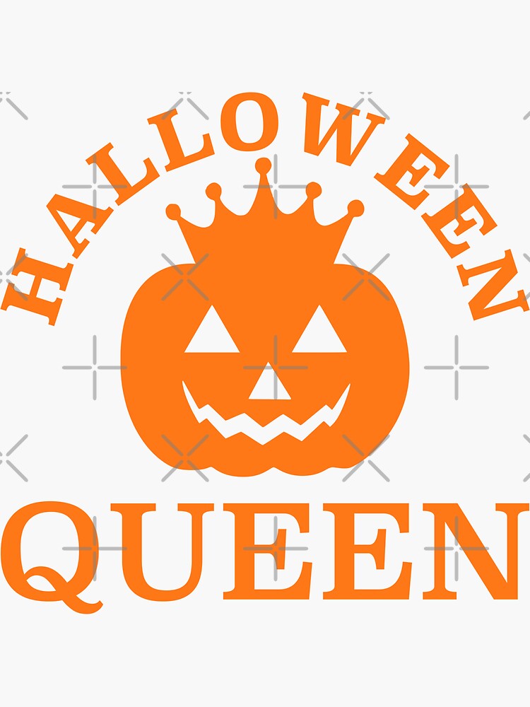 "HALLOWEEN QUEEN" Sticker by PoshJocks Redbubble