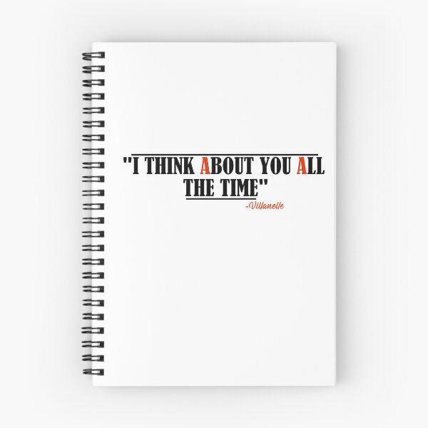 Item preview, "I think about you all the time" Villanelle designed and sold by SHAMTEES.