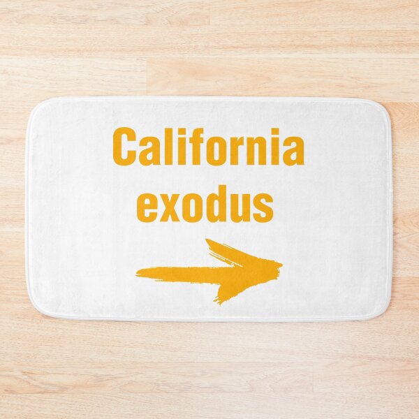 Item preview, California exodus designed and sold by redgoch.