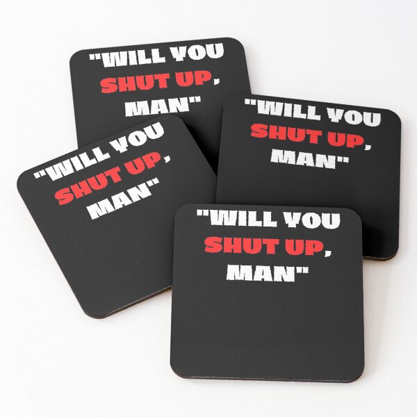 Item preview, Will you shut up man designed and sold by GBDesigner.