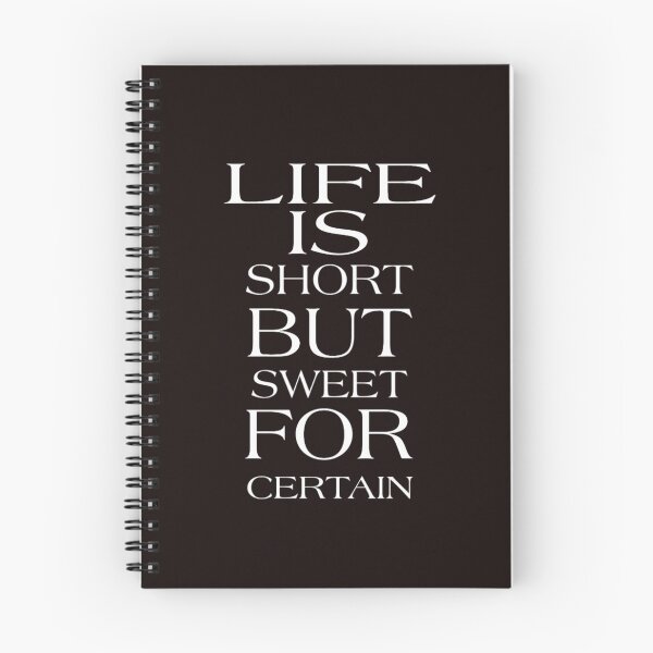 Item preview, life is short but sweet for certain designed and sold by medbouk1.