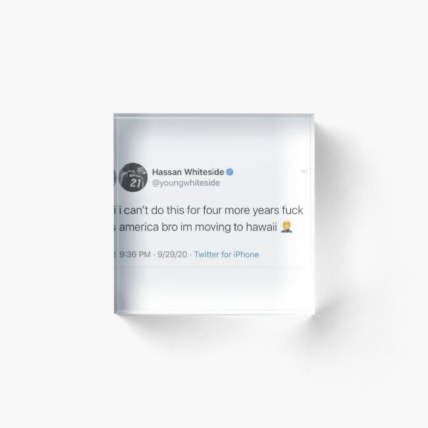 Hassan Whiteside is Leaving America...for Hawaii... Acrylic Block