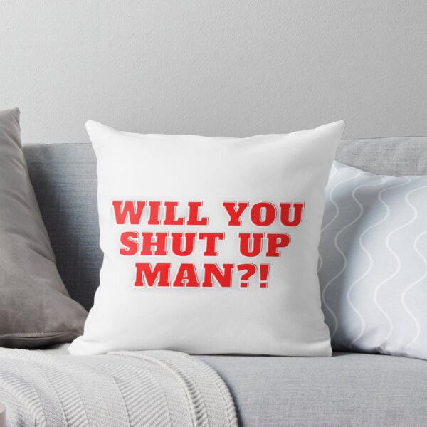 Item preview, Will you shut up man ?! designed and sold by My-Queens-Store.