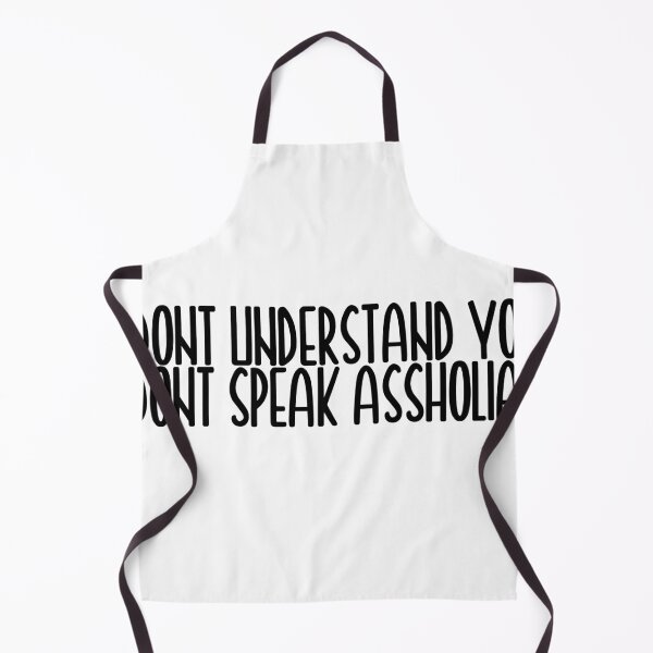 Item preview, i don't understand you i don't speak assholian designed and sold by EGIT.