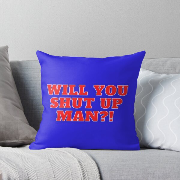 Item preview, Will you shut up man ?! - 2020 designed and sold by My-Queens-Store.