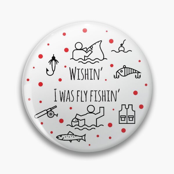 Item preview, Wishin' I Was Fly Fishin' designed and sold by 4AllTimes.
