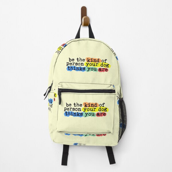 Item preview, Be The Kind Of Person Your Dog Thinks Pet Puppies Quote designed and sold by sharedipmemes.