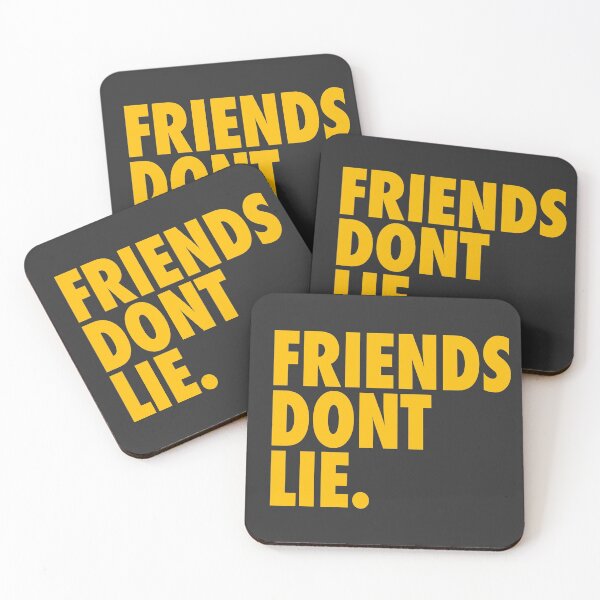 Item preview, Friends Don't Lie designed and sold by epicfail.