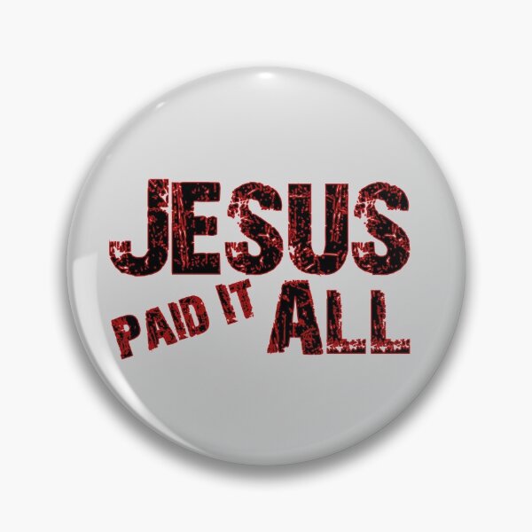 Item preview, Jesus Paid it All - Black/red designed and sold by Cy1982.
