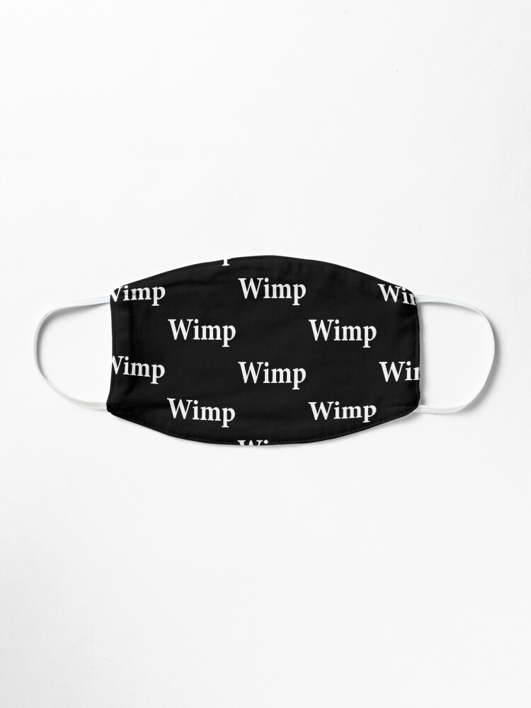 Alternate view of Wimp - Pushover Mask