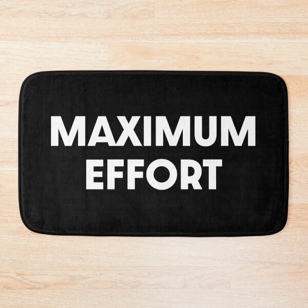 Item preview, Maximum Effort Design designed and sold by Piztees.