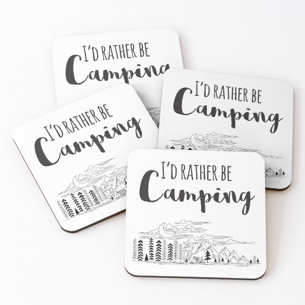 Item preview, I'd Rather Be Camping designed and sold by 4AllTimes.