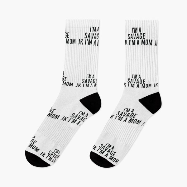 Item preview, I'm a SAVAGE JK I'm a MOM designed and sold by Mostik Vipo.