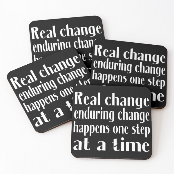Item preview, Real change enduring change happens one step at a time designed and sold by Ralek.