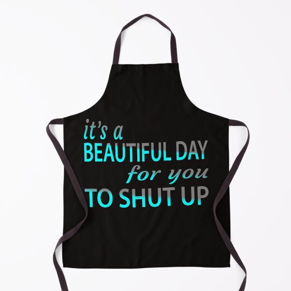 Item preview,  It's a Beautiful Day for You to Shut up meme 2020, humorist sayings designed and sold by khalidelk.