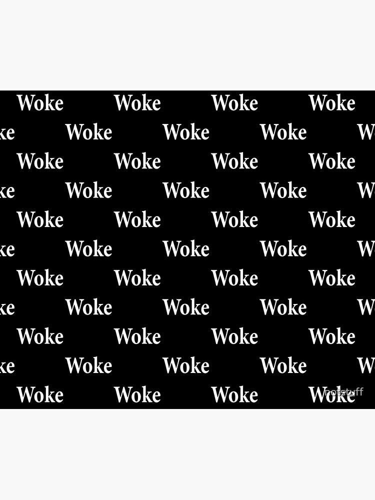 Woke - BLM by notstuff