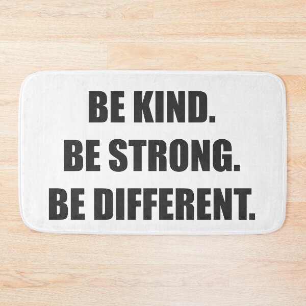 Item preview, Be kind be strong be different  designed and sold by magda09.