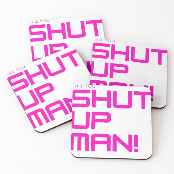 Item preview, Copy of Will You Shut Up Man - Plain Pink and White designed and sold by ckylin.