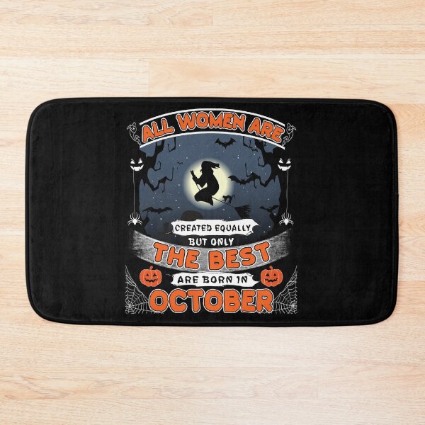 Item preview, All Women Are Created Equal But Only The Best Are Born In October designed and sold by MoonsmileProd.