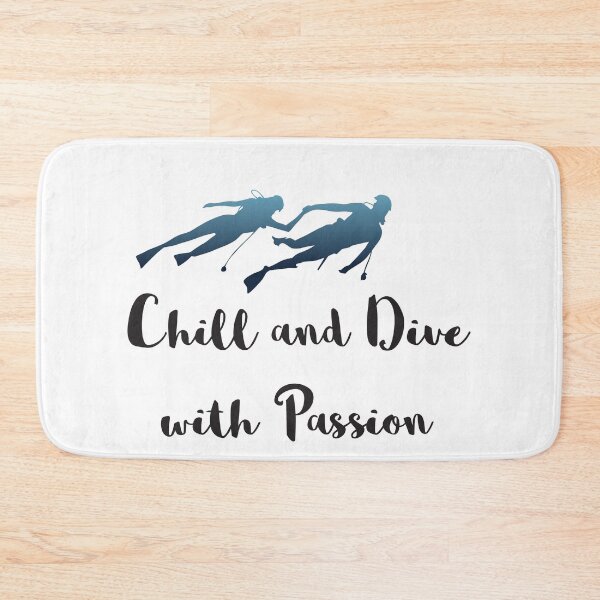 Item preview, Chill And Dive With Passion designed and sold by 4AllTimes.