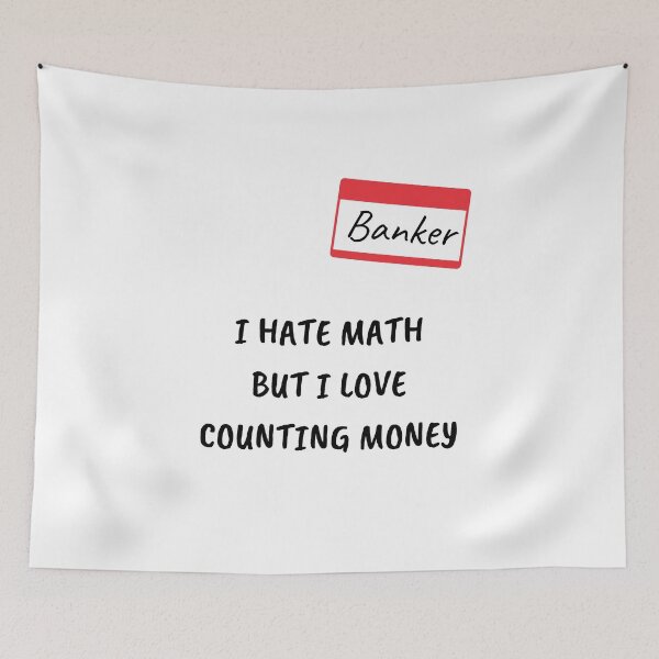 Item preview, Banker: I Love Counting Money designed and sold by daguilon.