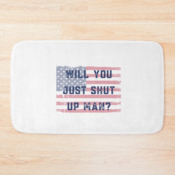 Item preview, Will you just shut up man  designed and sold by Farprintod.