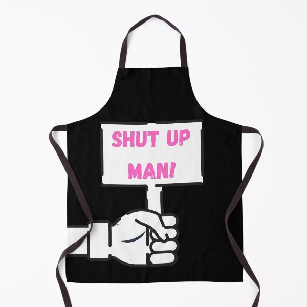 Item preview, Shut Up Man - Pink and White Sign designed and sold by ckylin.