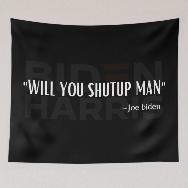 Item preview, "Will you shutup, man" Joe Biden  designed and sold by aesthytics.
