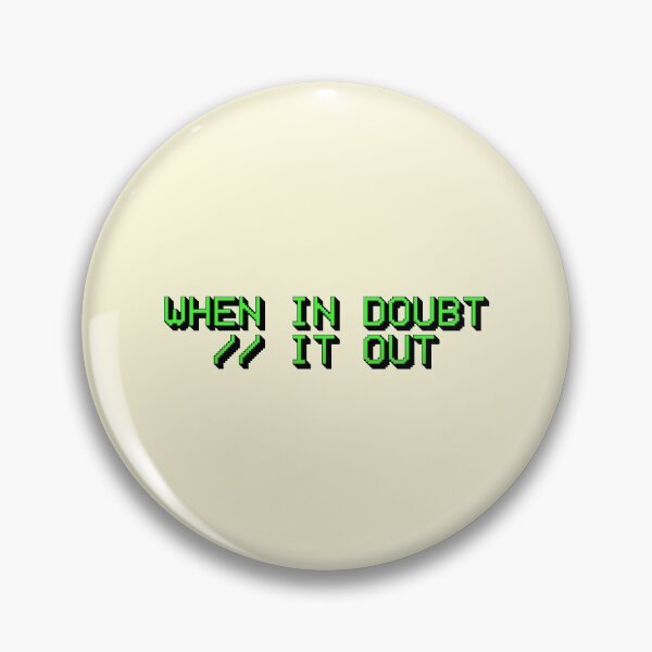Item preview, When In Doubt Comment It Out Gamer Coder Programmer designed and sold by sharedipmemes.