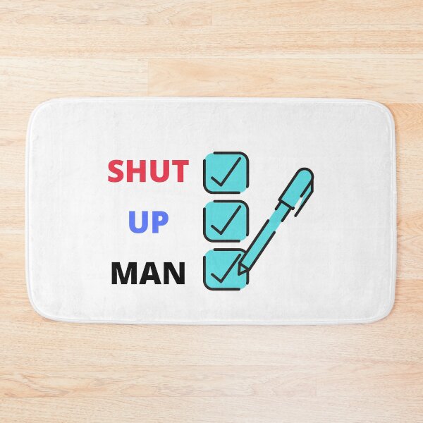 Item preview, Shut Up Man - Checklist White designed and sold by ckylin.
