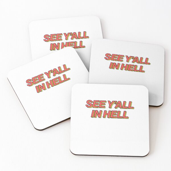 Item preview, See Y'all In Hell Sarcasm Teen Bright designed and sold by sharedipmemes.