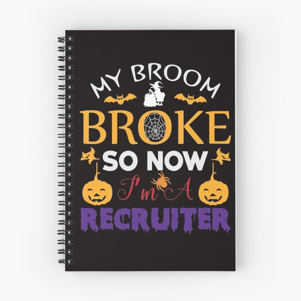 Item preview, My Broom Broke So Now I'm a Recruiter: Happy Halloween - Day Of The Death Gift Idea designed and sold by cutitoutsir.