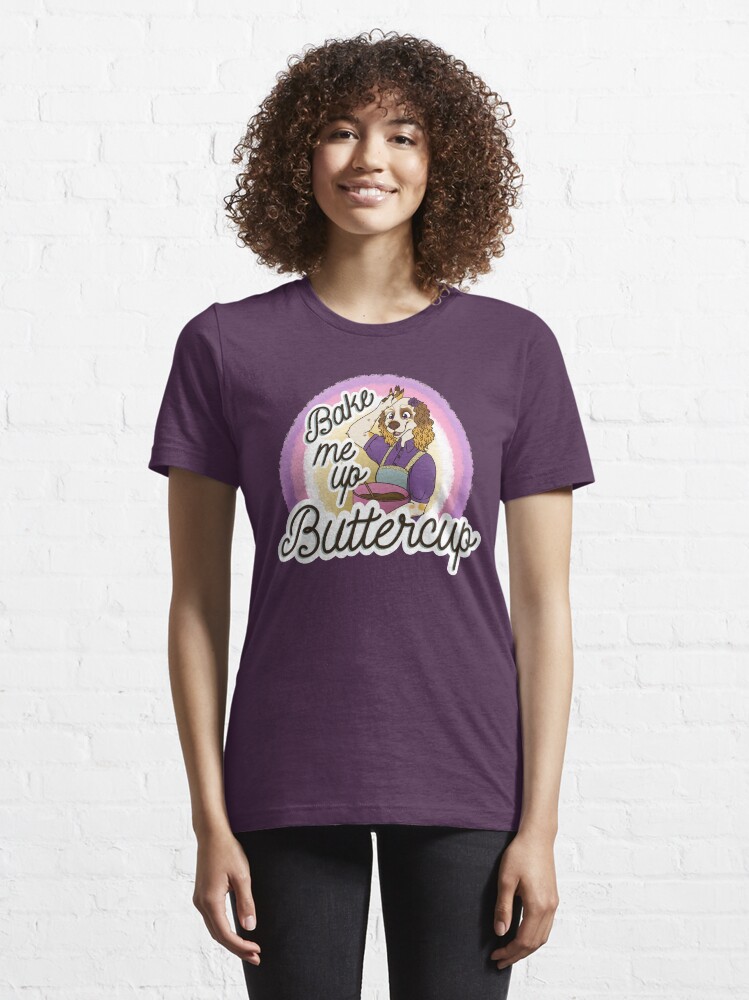 "Bake Me Up Buttercup, Buttercup Baking Design" Tshirt for Sale by