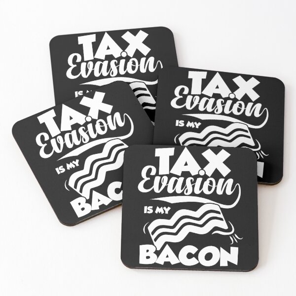 Item preview, Tax Evasion Is My Bacon | Hilarious Financial Meme designed and sold by GravitiTees.