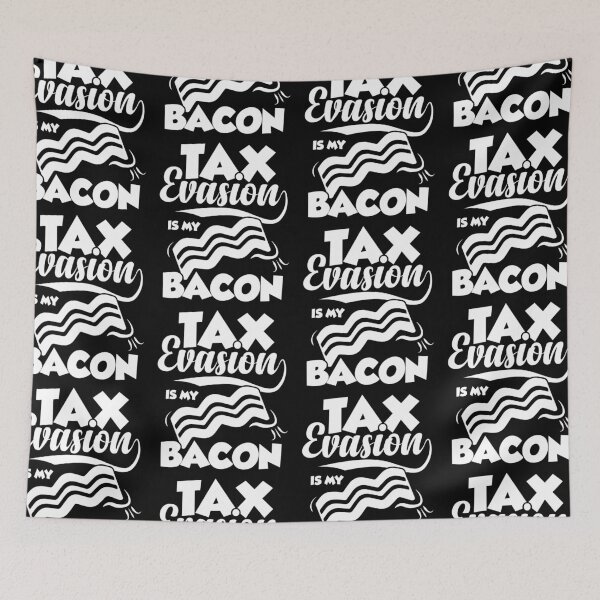 Item preview, Tax Evasion Is My Bacon | Hilarious Financial Meme designed and sold by GravitiTees.