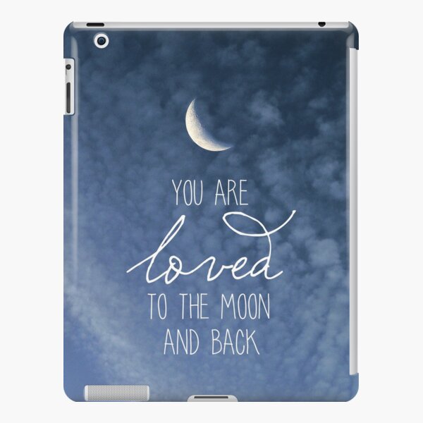 To The Moon And Back iPad Snap Case